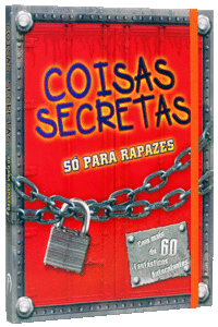 COISAS SECRETAS S� PARA RAPAZES