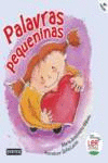 PALAVRAS PEQUENINAS