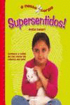 SUPERSENTIDOS!