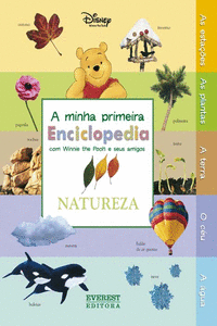 A MINHA PRIMEIRA ENCICLOPEDIA COM WINNIE THE POOH E SEUS AMIGOS - NATUREZA