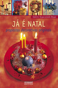 J� � NATAL: PROPOSTAS DECORATIVAS ORIGINAIS