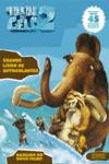 A IDADE DO GELO 2: GRANDE LIVRO DE AUTOCOLANTES