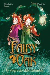 FAIRY OAK: O SEGREDO DAS G�MEAS