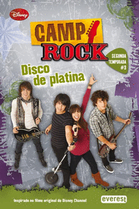 CAMP ROCK: DISCO DE PLATINA: SEGUNDA TEMPORADA #3
