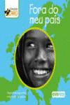 FORA DO MEU PA�S
