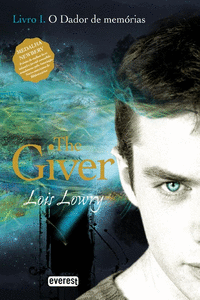 O DADOR DE MEMRIAS: LIVRO I: THE GIVER