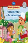 MANNY M�OZINHAS: FERRAMENTAS E BRINQUEDOS
