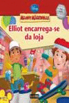 MANNY M�OZINHAS: ELLIOT ENCARREGA-SE DA LOJA