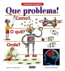 SIMPLESMENTE MATEM�TICA: QUE PROBLEMA!