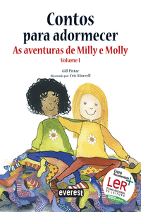 CONTOS PARA ADORMECER: 1.AS AVENTURAS DE MILLY E MOLLY: VOLUME 1