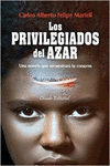 LOS PRIVILEGIADOS DEL AZAR