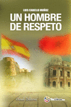 UN HOMBRE DE RESPETO