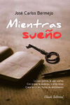 MIENTRAS SUE�O