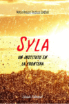 SYLA, UN INSTITUTO EN LA FRONTERA