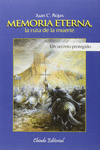 MEMORIA ETERNA, LA RUTA DE LA MUERTE