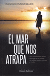 EL MAR QUE NOS ATRAPA
