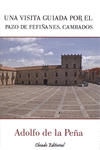UNA VISITA GUIADA POR EL PAZO DE FEFI�ANES, CAMBADOS