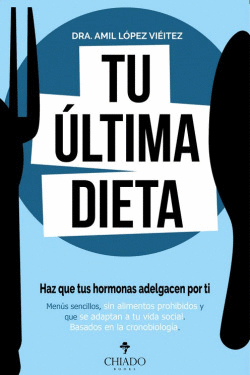 TU LTIMA DIETA!