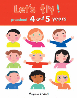 LET`S FLY! PRESCHOOL 4 AND 5 YEARS