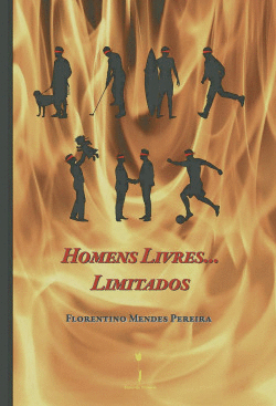 HOMENS LIVRES... LIMITADOS