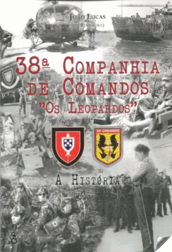 38� COMPANHIA DE COMANDOS OS LEOPARDOS: A HIST�RIA