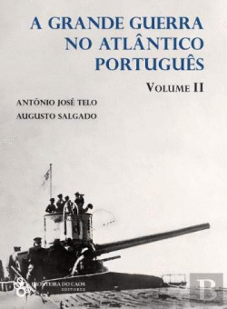 GRANDE GUERRA NO ATL�NTICO PORTUGU�S. VOLUME 2