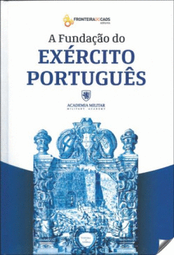 A FUNDA��O DO EX�RCITO PORTUGU�S