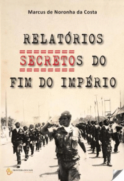 RELAT�RIOS SECRETOS DO FIM DO IMPERIO