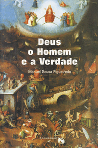 DEUS, O HOMEM E A VERDADE