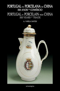 PORTUGAL NA PORCELANA DA CHINA: 500 ANOS DE COMRCIO (VOL. IV) NR. 0061/0077/ 00