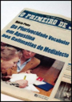 DA PLURIVOCIDADE VOCABULAR EM AGUSTINA AOS GALIMATIAS DO MEDIALECTO