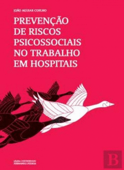 PREVEN�AO RISCOS PSICOSSOCIAIS NO TRABALHO HOSPITAIS