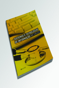 SISTEMAS E TECNOLOGIAS DE INFORMA��O NA SAUDE