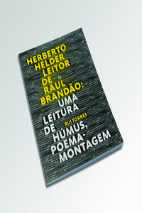 HERBERTO HELDER LEITOR DE RAUL BRAND�O
