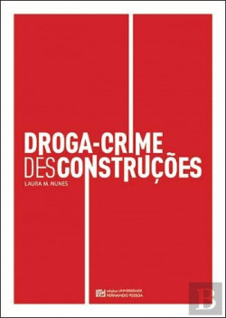 DROGA-CRIME DESCONTRUOES
