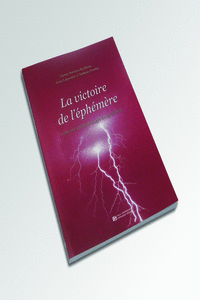 LA VICTOIRE DE L'EPHEMERE