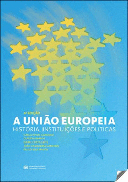 A UNI�O EUROPEIA: HISTORIA, INSTITU��ES E POL�TICAS