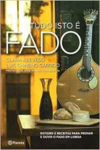 TUDO ISTO � FADO