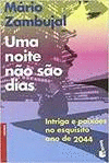UMA NOITE N�O S�O DIAS (BOOKET)
