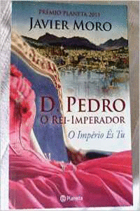 D. PEDRO. O REI-IMPERADOR