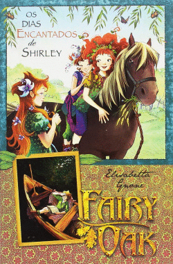 OS DIAS ENCANTADOS DE SHIRLEY (FAIRY OAK)