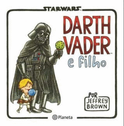 STAR WARS DARTH VADER E O FILHO