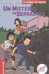 MISTERIO EM SERRALVES.(DIARIO DO MICAS)