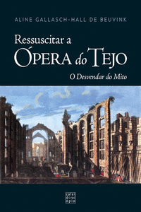 RESSUSCITAR A �PERA DO TEJO O DESVENDAR DO MITO