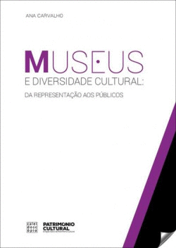 MUSEUS E DIVERSIDADE CULTURAL REPRESENTA��O AOS P�BLICOS