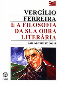 VERG�LIO FERREIRA E A FILOSOFIA DA SUA OBRA LITER�RIA