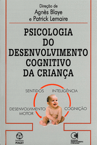 PSICOLOGIA DE DESENVOLVIMENTO DA CRIAN�A