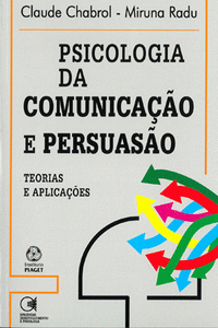 PSICOLOGIA DA COMUNICA��O E PERSUAS�O