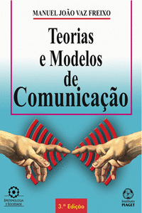 TEORIAS E MODELOS DE COMUNICA��O
