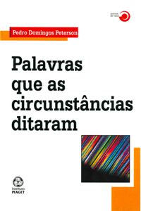 PALAVRAS QUE AS CIRCUNST�NCIAS DITARAM